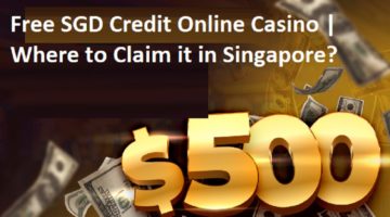 Free SGD Credit Online Casino